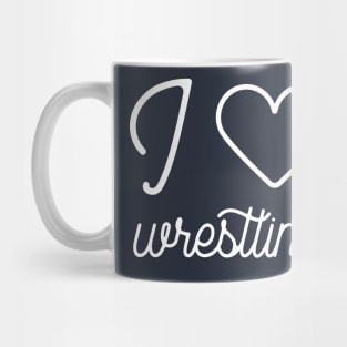 I love wrestling lover gift Mug